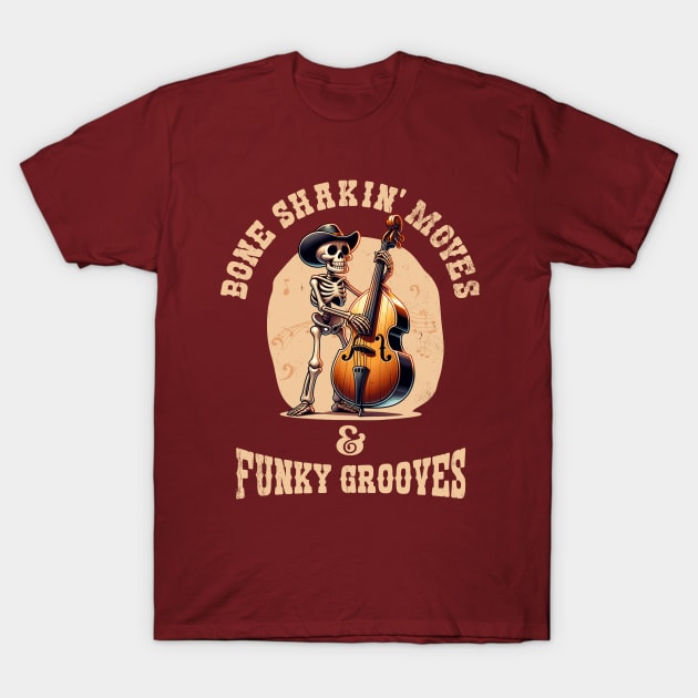 Bone Shakin' Moves and Funky Grooves T-Shirt by Blended Designs